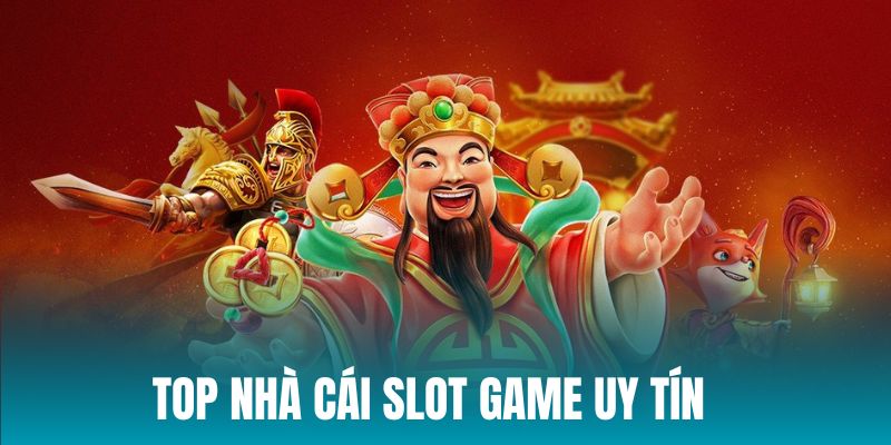 Nohudoithuong gợi ý top nhà cái chơi slot game uy tín nhất